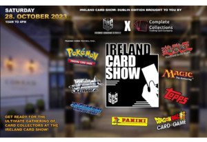 Things to do in County Dublin, Ireland - Get ready for the ultimate gathering of card collectors. This i a family friendly event & a great pace to learn more about the hobby of trading cards. There will be collectors from all areas including sports, Pokémon, Yu Gi Oh and Magic the Gathering. - YourDaysOut